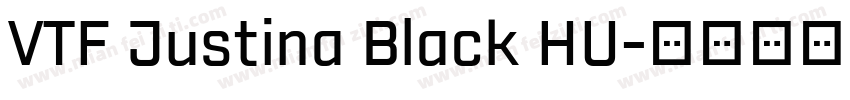 VTF Justina Black HU字体转换
